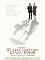 Walt nos Bastidores de Mary Poppins | Trailer legendado e sinopse