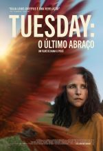 Cartaz do filme Tuesday: O Último Abraço