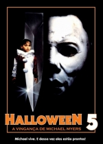 Cartaz oficial do filme Halloween 5: A Vingaça de Michael Myers