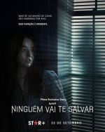 Cartaz do filme Ninguém Vai Te Salvar