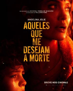 Cartaz oficial do filme Aqueles Que Me Desejam a Morte