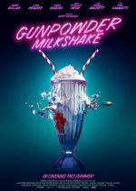 Cartaz oficial do filme Gunpowder Milkshake