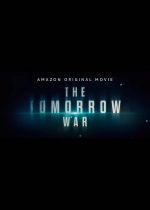 Cartaz do filme A Guerra do Amanhã