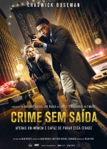 Cartaz oficial do filme Crime Sem Saída